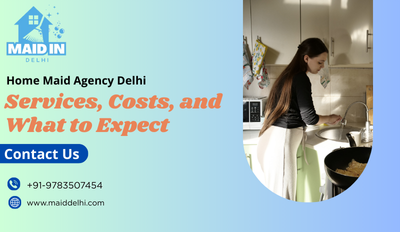Home Maid Agency Delhi